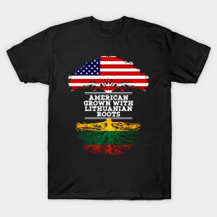 American Grown With Lithuanian Roots - Gift for Lithuanian From Lithuania T-Shirt